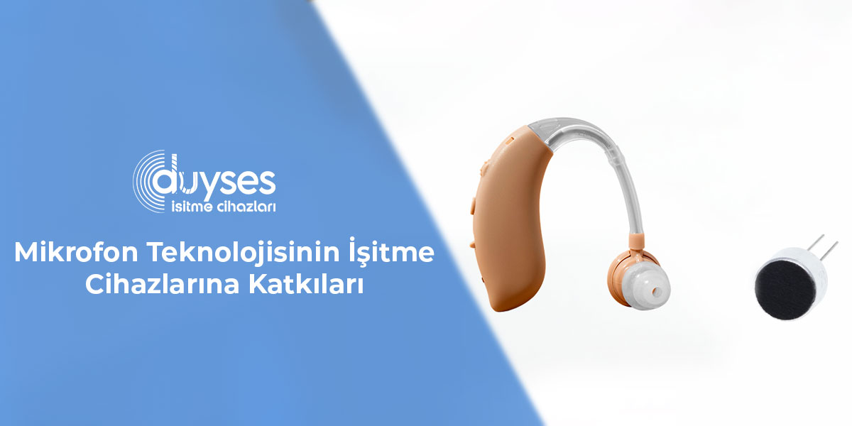 mikrofon-teknolojisinin-isitme-cihazlarina-katkilari-gorsel-1