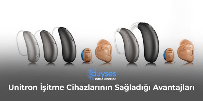 unitron-isitme-cihazlarinin-sagladigi-avantajlar-gorsel-1